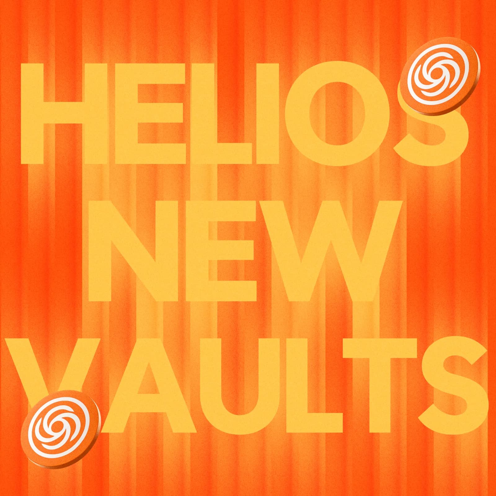 Helios Opens New Vaults